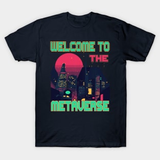 Metaverse Retro Synth Wave Welcome to the Metaverse T-Shirt